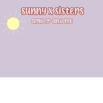 sunny x sisters