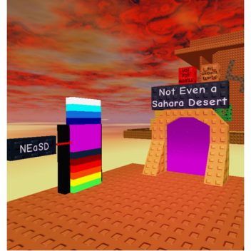 Not Even a Sahara Desert