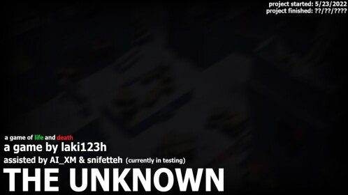 THE UNKNOWN [CLOSED]