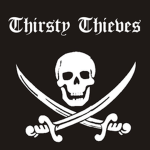 Thirsty Thieves