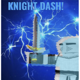 Knight Dash!