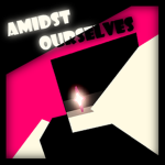 amidst ourselves