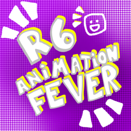 R6 Animation Fever