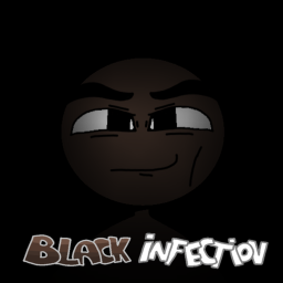 BLACK INFECTION