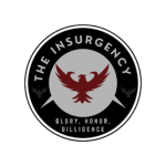 The Insurgency - GLORY, HONOR, DILIGENCE