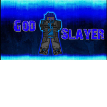 God Slayer