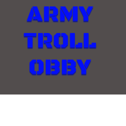 Army Troll Obby