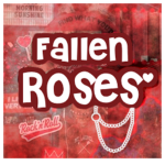 Fallen Roses'