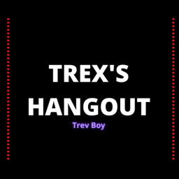 [🚆 TRAIN 🚆] Trex's Hangout