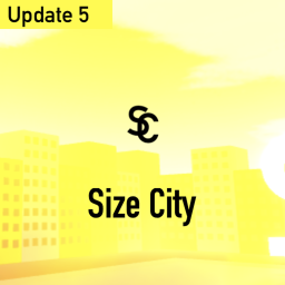 Size City [I YEAR!]