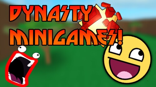 📢NEW - Dynasty Minigames!