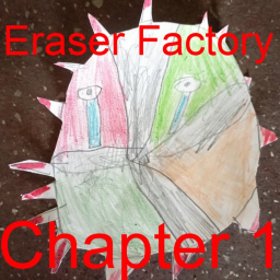 [Relise]Eraser Factory