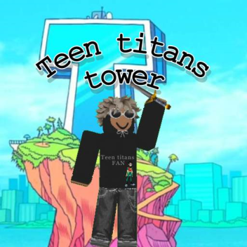 Teen titans tower (look a birdy)