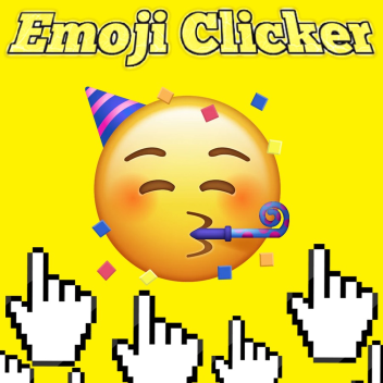 😁Emoji Clicker😺