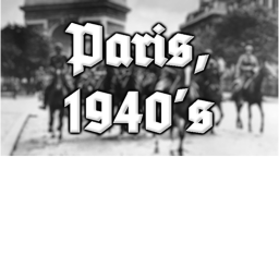 [WORK IN PROGRESS] Paris, 1940s