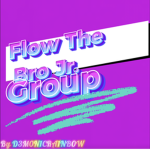 Flow the bro jr. group