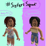#Sisters Squad!