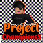 Project ChampionsX