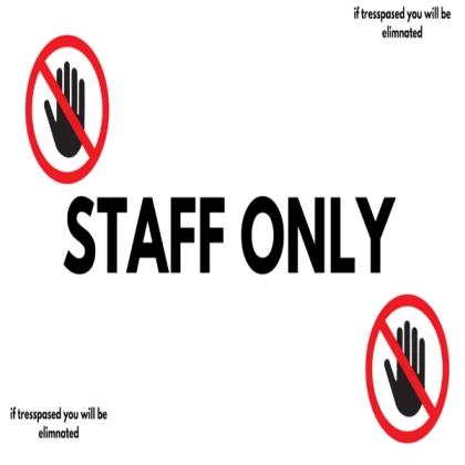 Staff Only sign
