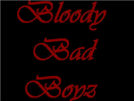Bloody Bad Boyz (BBB)