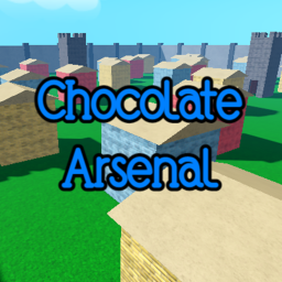 ⚔️ Chocolate Arsenal 💣