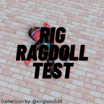 Rig Ragdoll Test V5.0.3 (UI FIXES)