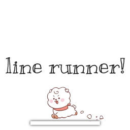 line runner!