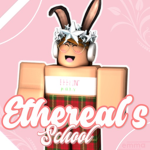 Ethereal’s School