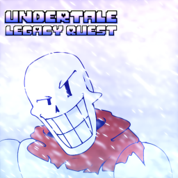 {REOPEN!} Undertale Legacy Quest