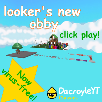 looker's new obby (click play)