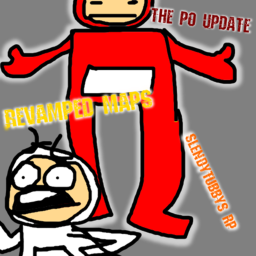Slendytubbies RP (Official Beta v2) (PO UPDATE!?!)