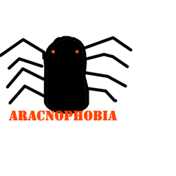 Aracnophobia!