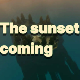 The sunset is coming