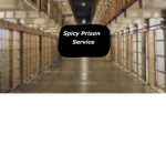 Spicy Prison Service