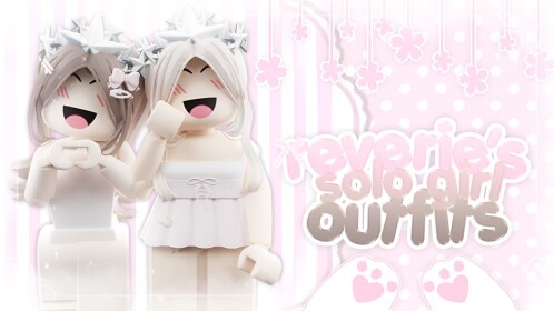 [NEW🎀] reverie's solo girl outfits