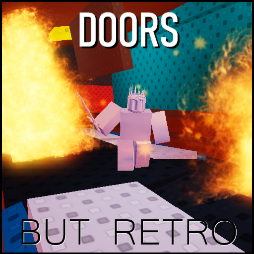 Doors but Retro [UPDATE]