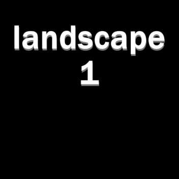 Landscape1