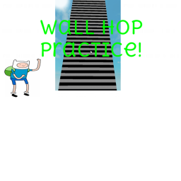 Wall Hop Practice