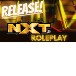 [RELEASE] NXT UK Roleplay