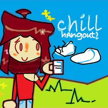 ✩~ [chill hangout!] ~✩