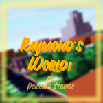 Raymond's World![Memories]