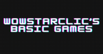 wowstarclic's Basic Games