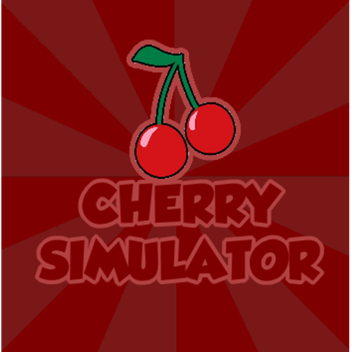 [🎉UPDATE3🎉] 🍒Cherry Simulator🍒 [ALPHA]