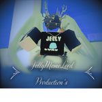 JellyMemeLord Production's