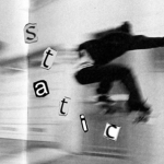 ‘static