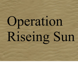 Operation Riseing Sun [Alpha]
