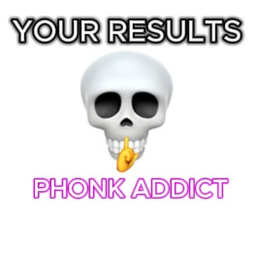 Phonk Addiction Test 🔥