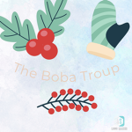 Boba Troup