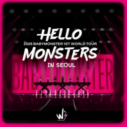 [WS] BABYMONSTER -"HELLO MONSTERS" 1stWORLD TOUR