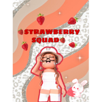 Strawberries Squad!